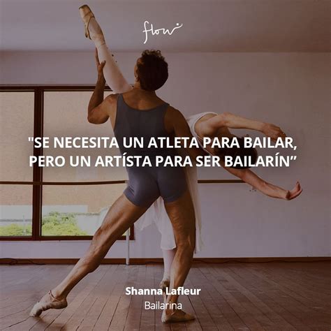 Danza En Flow Frases De Ballet Frases De Danza Frases De Baile