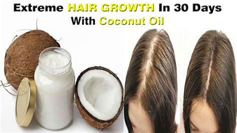 Coconut Oil For Extreme Hair Growth In 30 Days To Get Long Hair Thick Hair Naturally Youtube