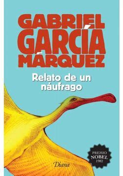 Libro Relato de un Náufrago 2015 De Gabriel García Márquez Buscalibre