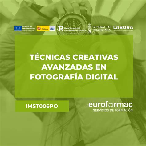 Curso gratuito de TÉCNICAS CREATIVAS AVANZADAS EN FOTOGRAFÍA DIGITAL