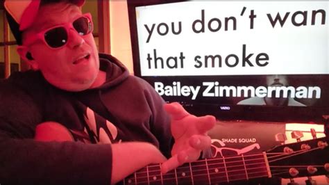 You Don T Want That Smoke Bailey Zimmerman Guitar Tutorial Beginner