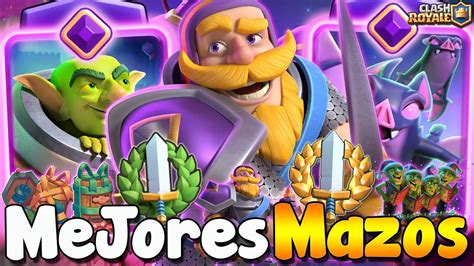 Los Mejores Mazos Para Gran Desaf O De La Season Clash Royale