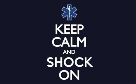 Keep Calm Emt Quote Paramedic Quotes Ems Humor