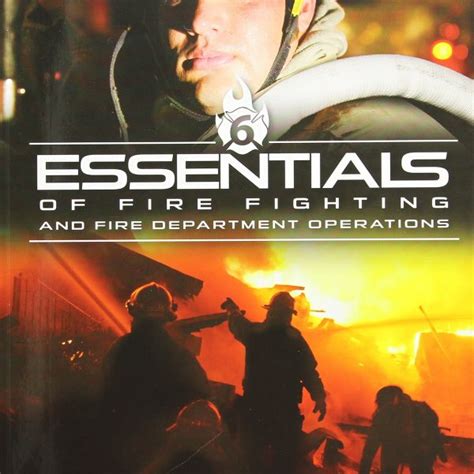 Essentials Of Fire Fighting And Fire Department Operations 6th Edition