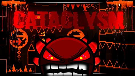 Geometry Dash Cataclysm Extreme Demon By Ggboy YouTube