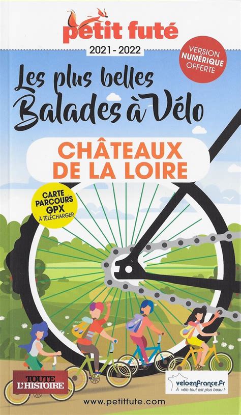 Les plus belles balades à vélo châteaux de la Loire Petit Futé