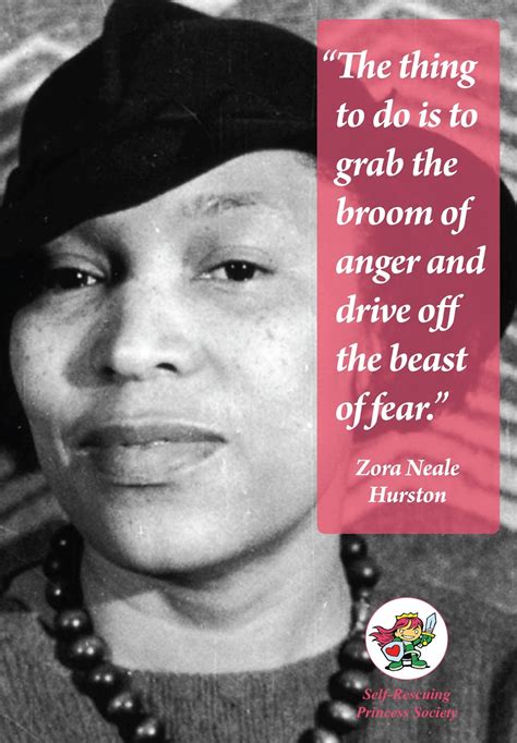 Quote of the Day - Zora Neale Hurston ~ Self-Rescuing Princess Society