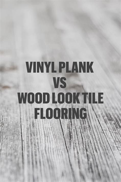 Floor Critics Review Vinyl Plank Vs Wood Look Tile Flooring Vinyl