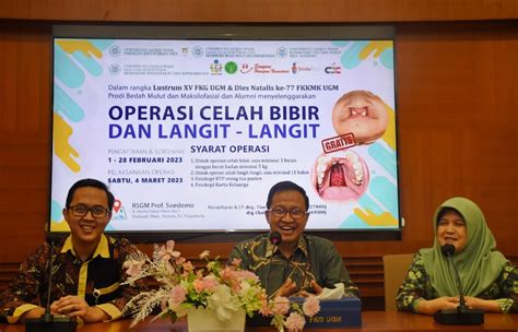 FKG Dan FKKMK UGM Gelar Operasi Celah Bibir Dan Langit Langit Gratis