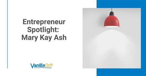 Entrepreneur Spotlight: Mary Kay Ash - VanillaSoft