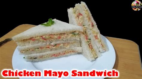 Chicken Mayo Sandwich Chicken Cold Sandwich Easy And Quick Chicken Salad Sandwich Sandwich