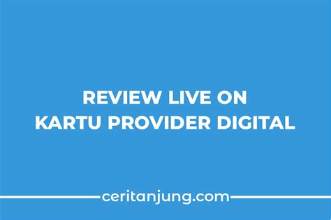 Review Kartu Live On Provider Digital Dari Xl Axiata