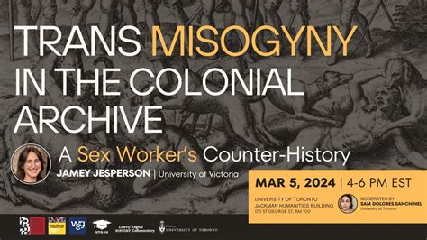 Trans Misogyny In The Colonial Archive A Sex Workers Counter History