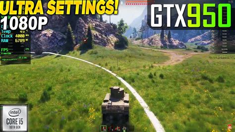 World Of Tanks GTX 950 1080p Ultra YouTube