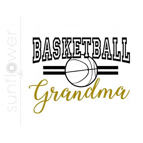 Basketball Grandma Svg Cut Files Basketball T Shirt Downlo Inspire