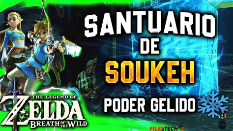 Santuario De Soukeh Poder Gelido ️🥶 The Legend Of Zelda Breath Of The Wild Como Pasar 🔓 Guia