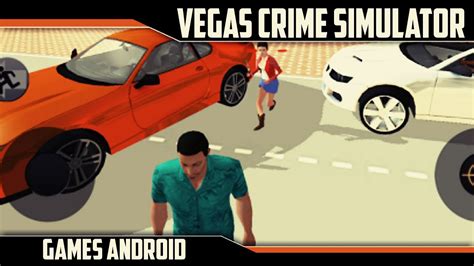 Vegas Crime Simulator Android Gameplay Youtube