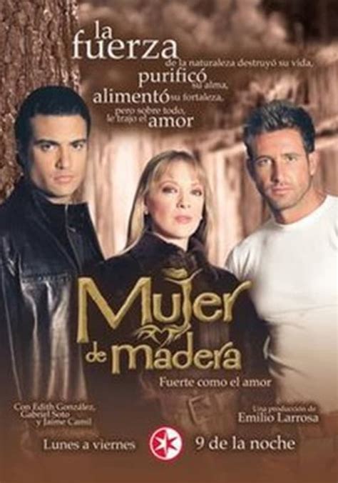 Mujer De Madera Temporada 1 Ver Todos Los Episodios Online