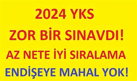 Yks Son Yilin En Zor Sinavi Az Nete Ok Y Siralamalar