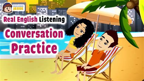 Real English Listening Conversation Practice English Conversation Listen And Practice Youtube