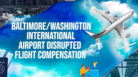 Baltimore/Washington International Airport Disrupted Flight Compensation