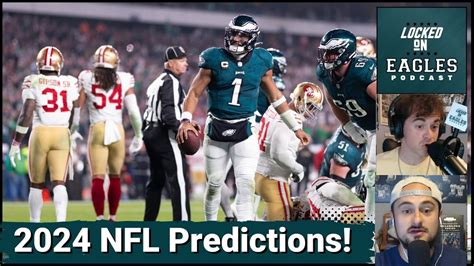 Philadelphia Eagles DESTINED For A Super Bowl Predicting 2024 L