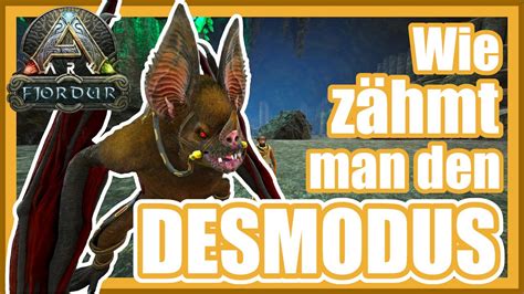 Desmodus Z Hmen Spawn Locations F Higkeiten Ark Fjordur Youtube