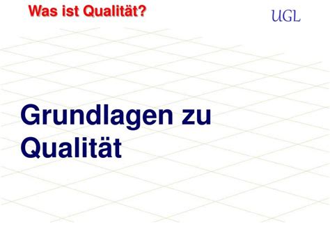 PPT Grundlagen zu Qualität PowerPoint Presentation free download