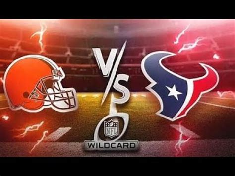 Cleveland Browns Vs Houston Texans Live Stream Nfl Wild Card Full