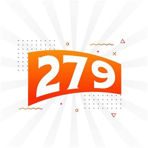 279 number vector font alphabet. Number 279 with decorative element ...