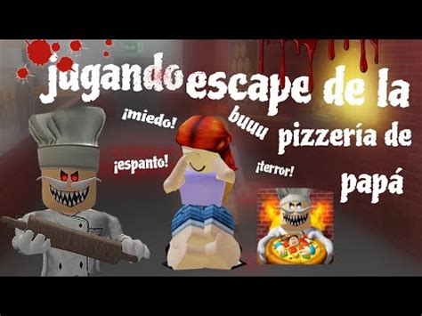 jugando escape de la pizzería de papá YouTube