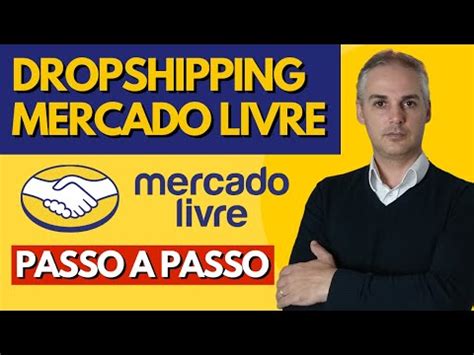 Como Fazer Dropshipping No Mercado Livre Passo A Passo Youtube