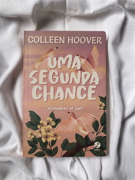 Uma Segunda Chance Colleen Hoover Em Resenhas De Livros