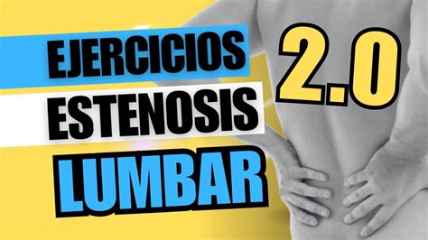 En CASA Rutina De EJERCICIOS Para MEJORAR ESTENOSIS Lumbar YouTube