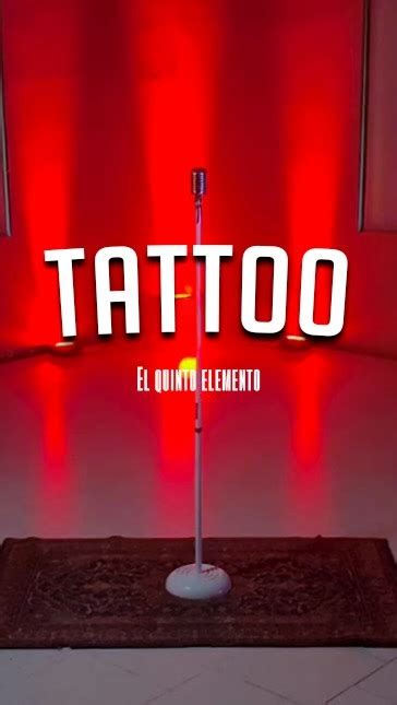 ¡el Quinto Elemento MaÑana Estrenamos Para Todos Ustedes Tattoo