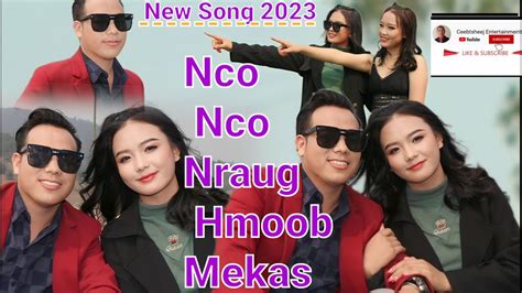 Nco Nraug Hmoob Mekas By NKAUJ SEE XYOOJ Nkauj Tawm Tshiab Official MV