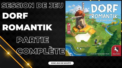 Session De Jeu En Solo De Dorf Romantik Le Jeu De Plateau Partie