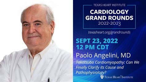 Texas Heart Institute Grand Rounds Paolo E Angelini Md Takotsubo