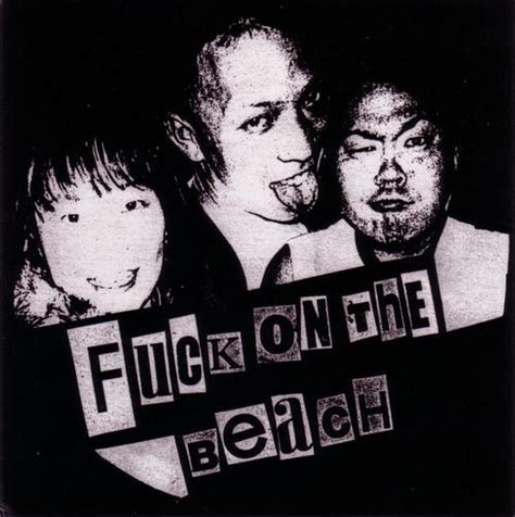 Fuck On The Beach Discography Vinyl CDs More Discogs