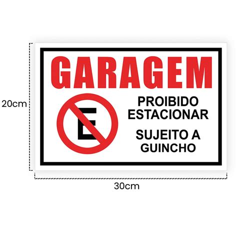 Placa Garagem Proibido Estacionar X Cm Elo