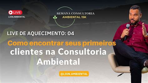 4ª Live de Aquecimento Como conseguir os primeiros clientes na