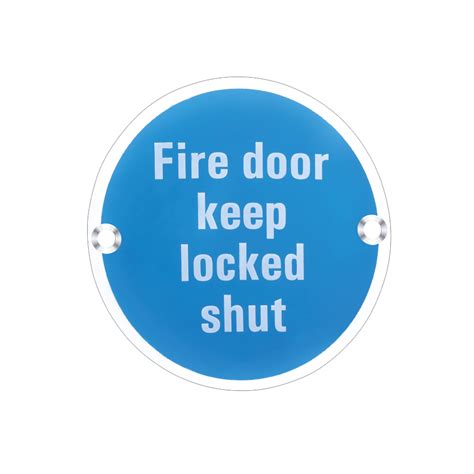 Signage Fire Door Keep Locked Shut 76mm Dia Shaws Ironmongers Ltd