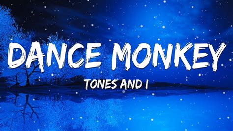 Tones And I Dance Monkey Lyrics YouTube