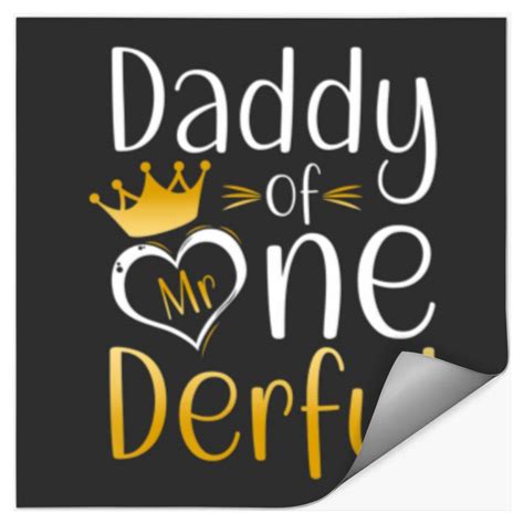 Daddy Of Mr Onederful 1St Birthday First One Derfu Stickers Sold By