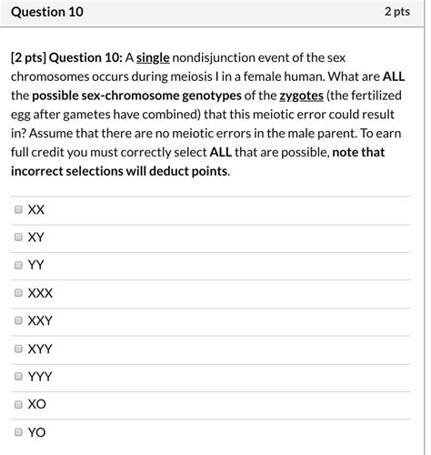 Solved Question 10 2 Pts [2 Pts] Question 10 A Single Nondisjunction Event Of The Sex