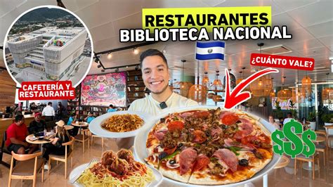 As Son Los Restaurantes De La Biblioteca Nacional De El Salvador