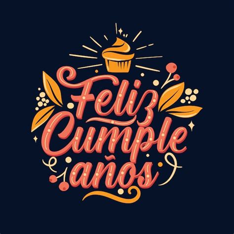 Im Genes De Feliz Cumple Lettering Descarga Gratuita En Freepik