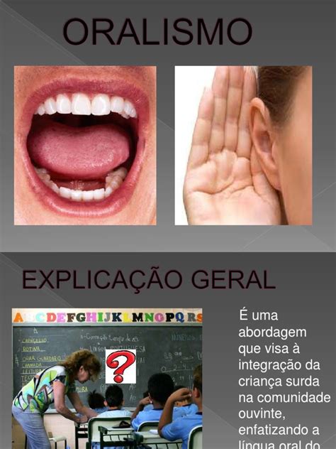 O Que Oralismo - Oralismo | PDF | Perda de Audição | Comunicação humana
