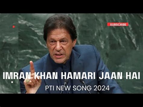 Imran Khan S Hamari Jaan Hai A Love Letter To The Pakistani People