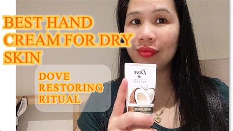 DOVE NOURISHING SECRET RESTORING RITUAL HAND CREAM REVIEW BEST HAND